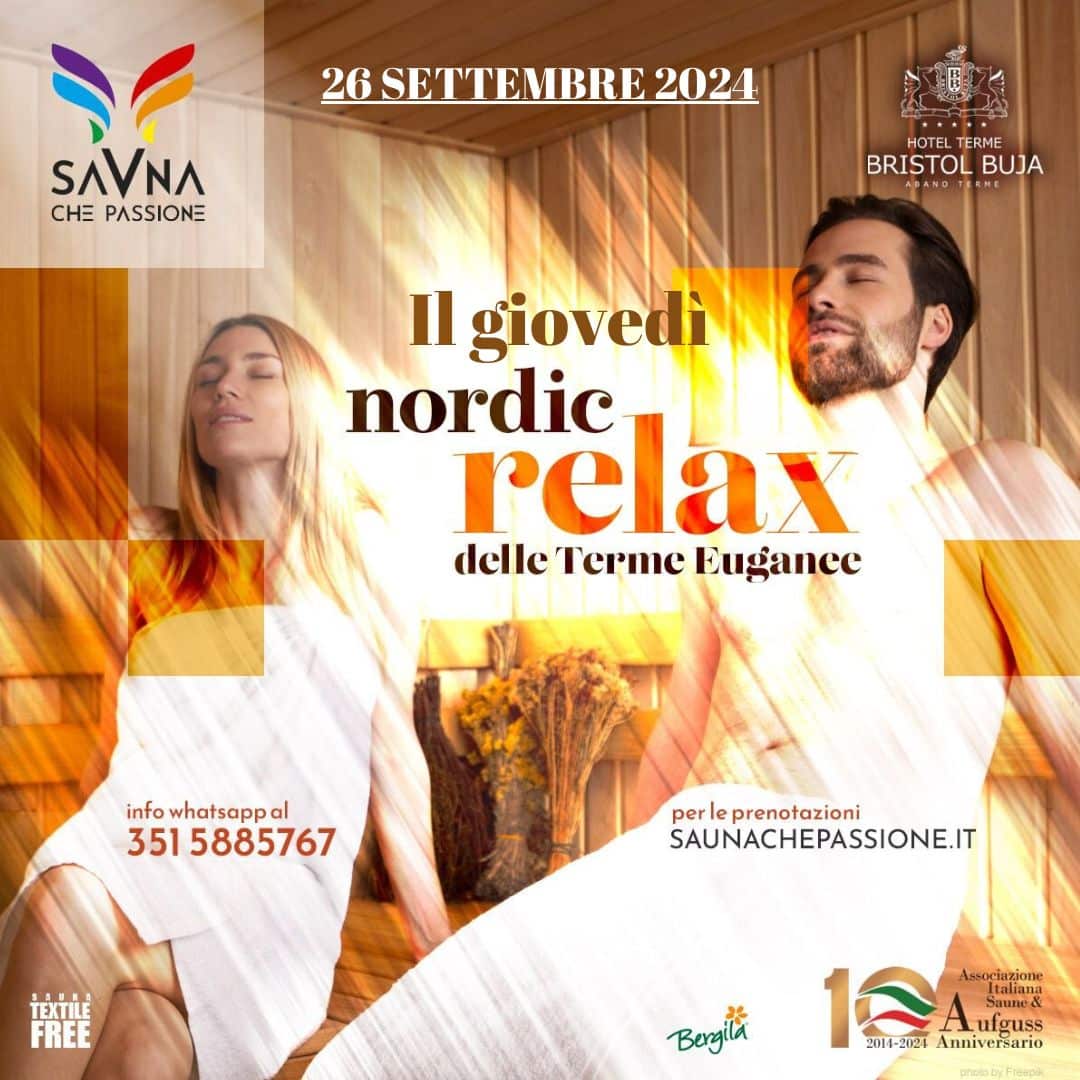 26 settembre Nordic Relax - aufguss & scrub il giovedì relax delle Terme Euganee